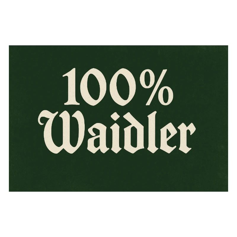 100% Waidler Gothic style