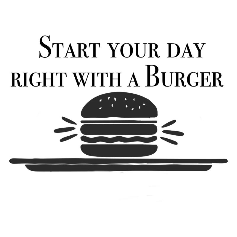 Start with a Burger