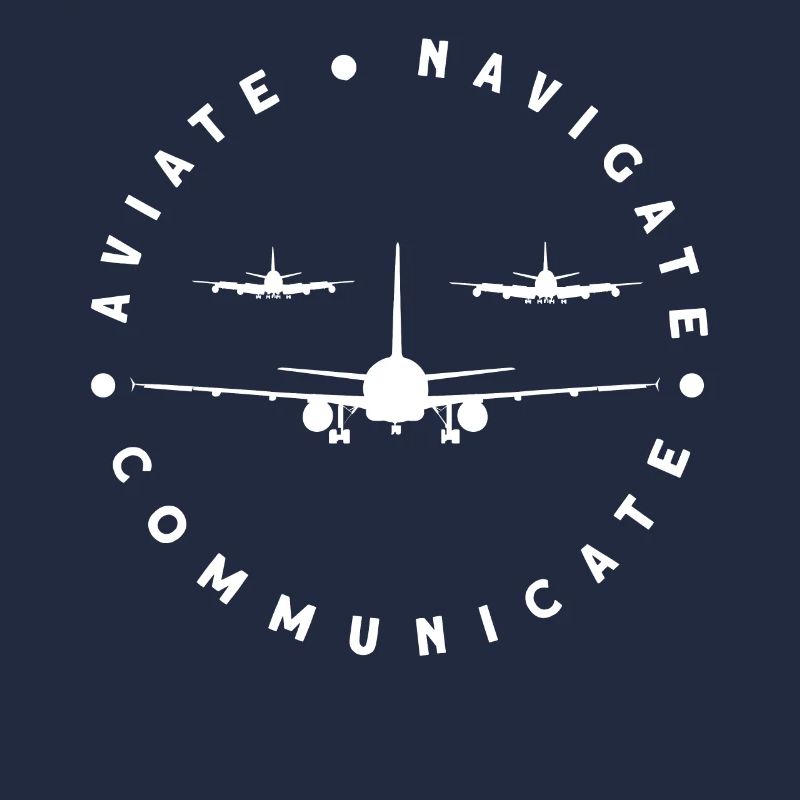 Aviate Navigate Communicate