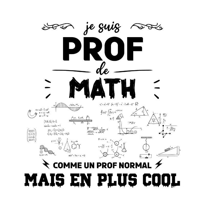 je suis prof de maths