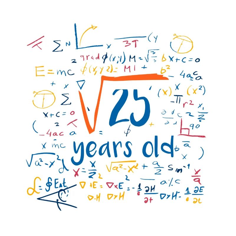 square root 25 years old