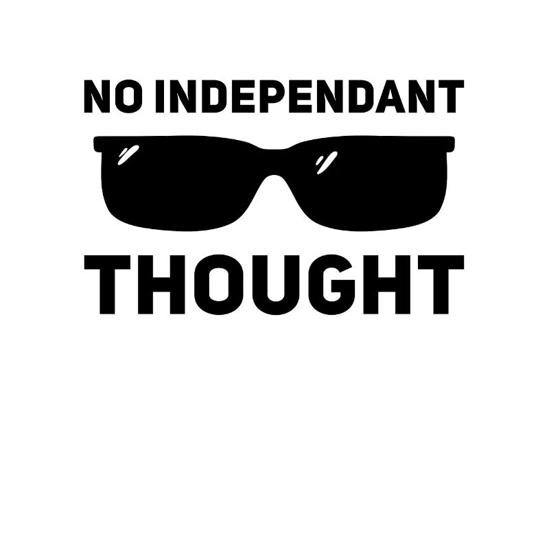 Pas de pensée indépendante