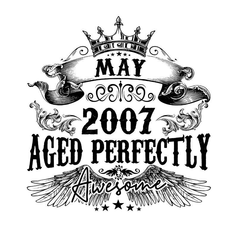 2007 | May Aged Perfectly 2007 Geburtstagsgeschenk