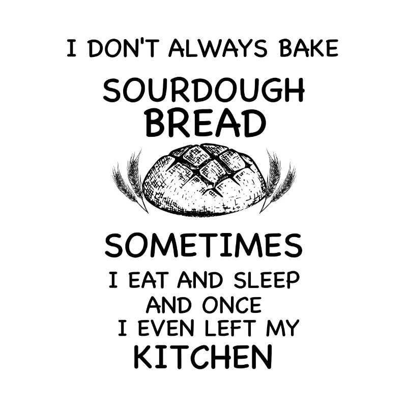 Baking Baker Sourdough Bread Master