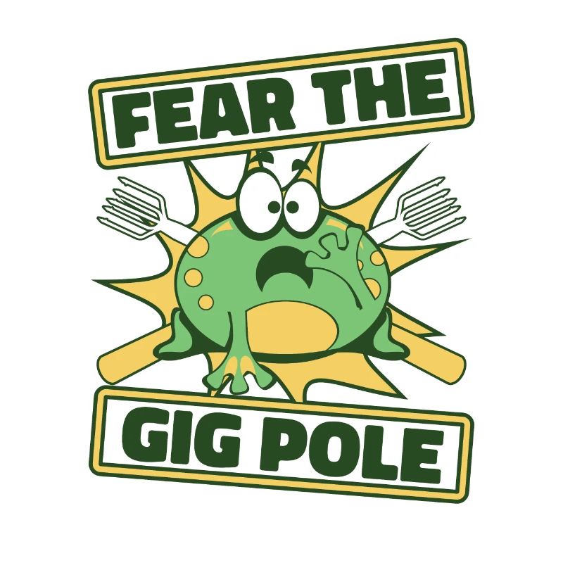 Fear The Gig Pole Toad Tadpole Tree Frog