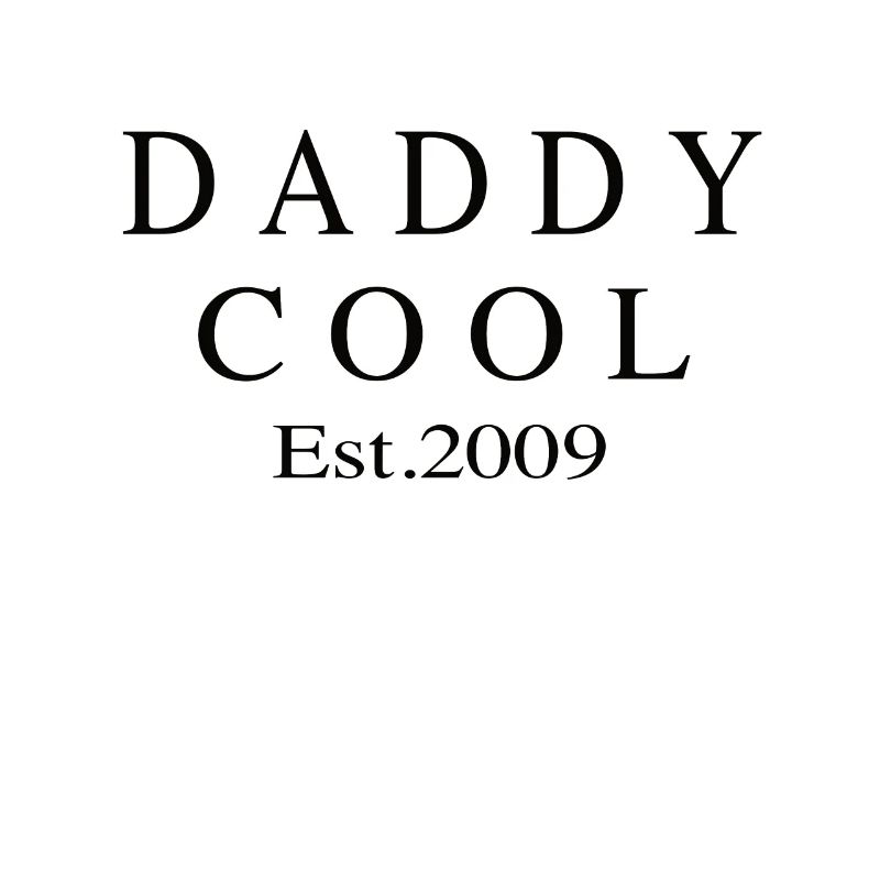 Daddy Cool est 2009