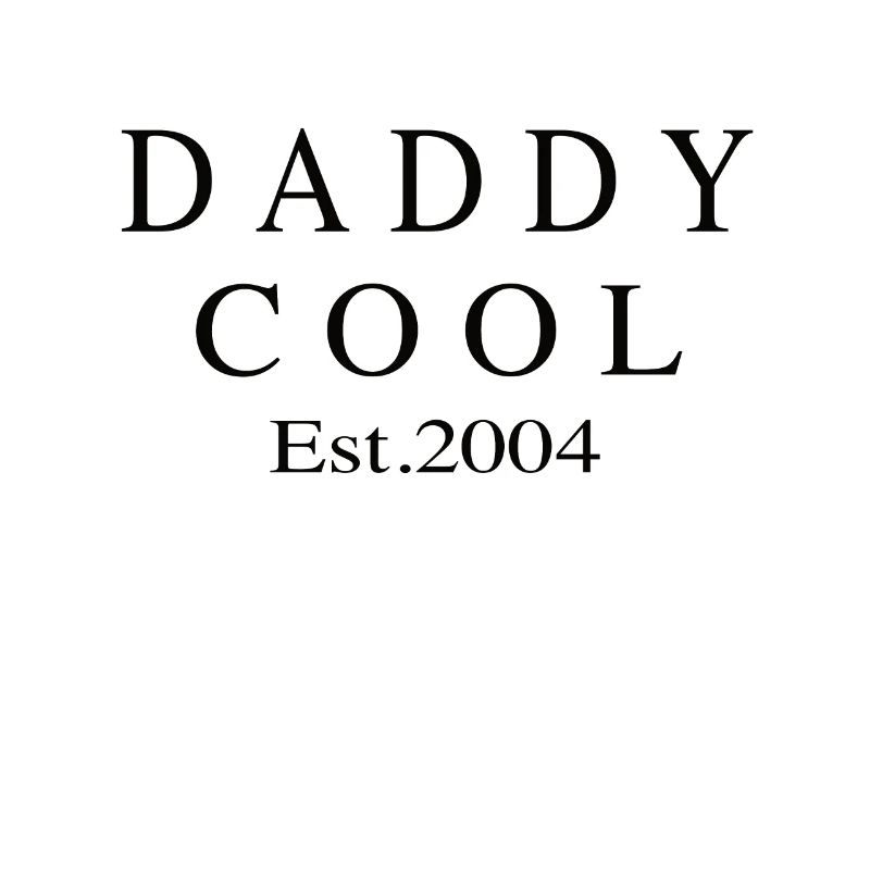 Daddy Cool est 2004