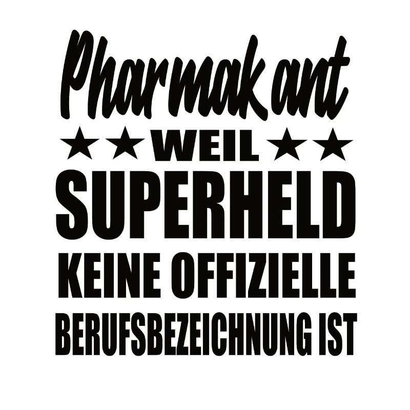 Pharmakant Superheld Spruch