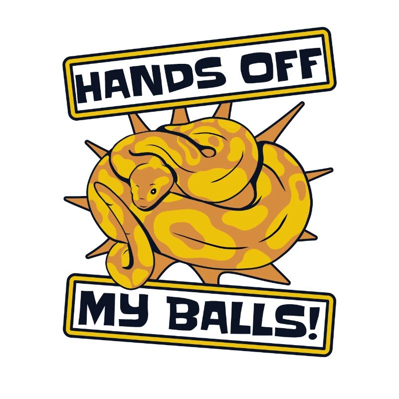 Hands Off My Balls Python Schlange Banana Ball