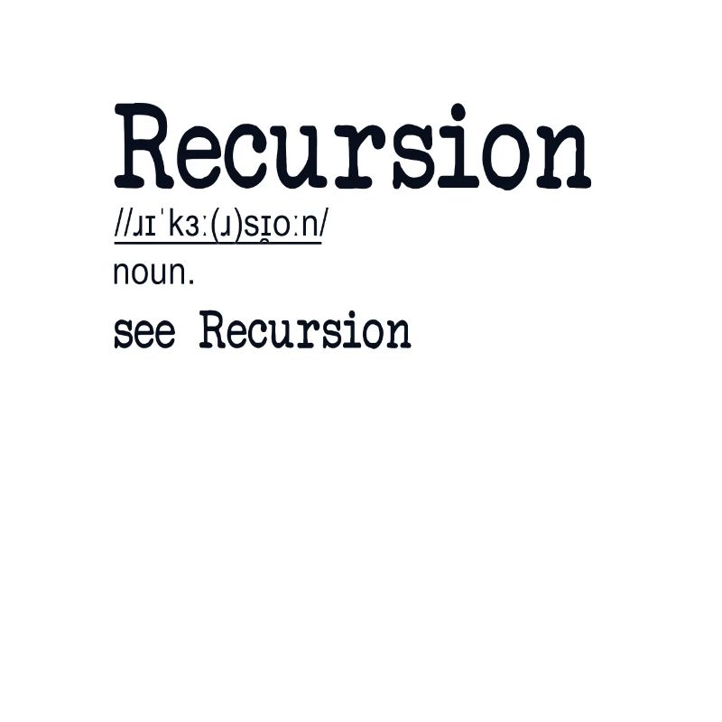 Recursion Definition Developer Coder Programmierer