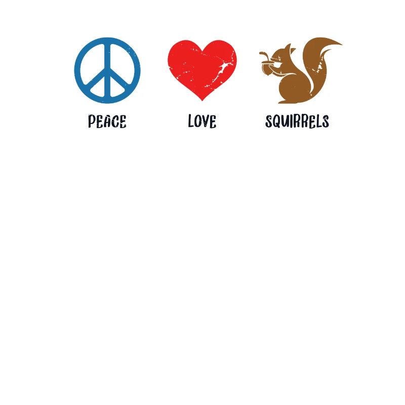 Peace Love Squirrels Squirrel Fox Squirrel