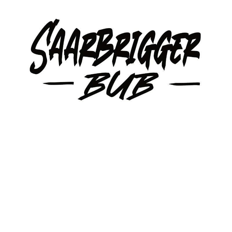 Saarbrigger Bub Saarland Saarländisch Dialekt Saar