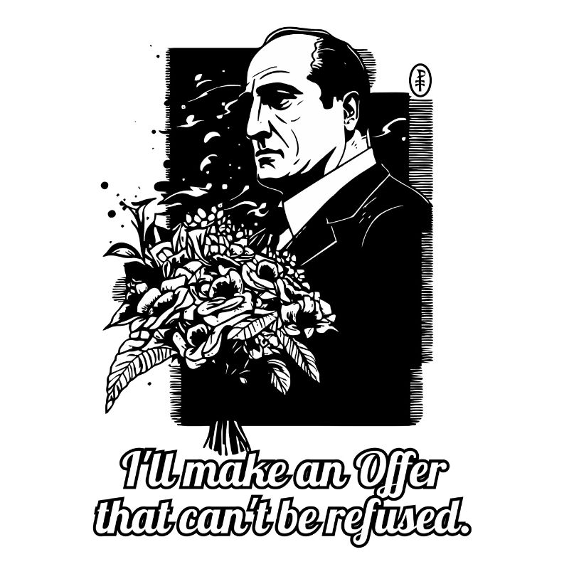 An offer that can't be refused