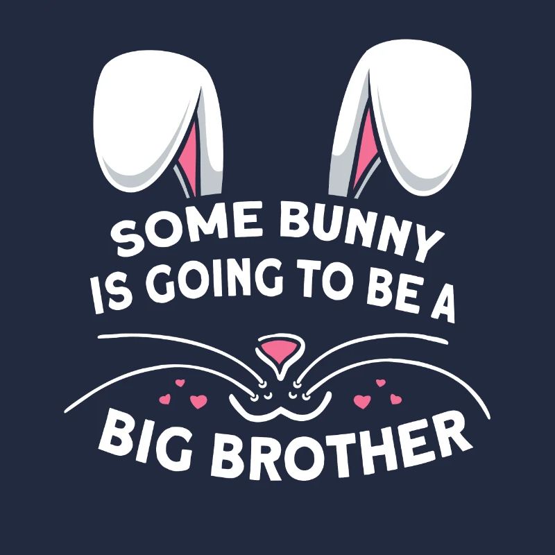 Some Bunny Is Going To Be A Big Brother