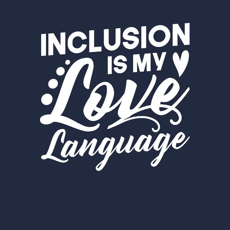 Inklusion Ist Meine Liebessprache