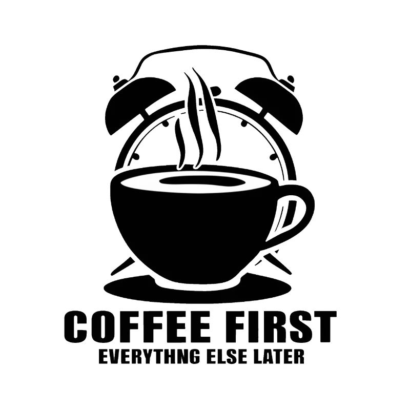 First the coffee, then everything else