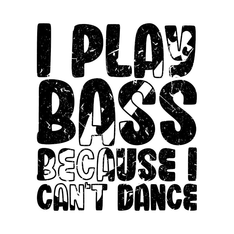 Je joue de la basse parce que je ne sais pas danser