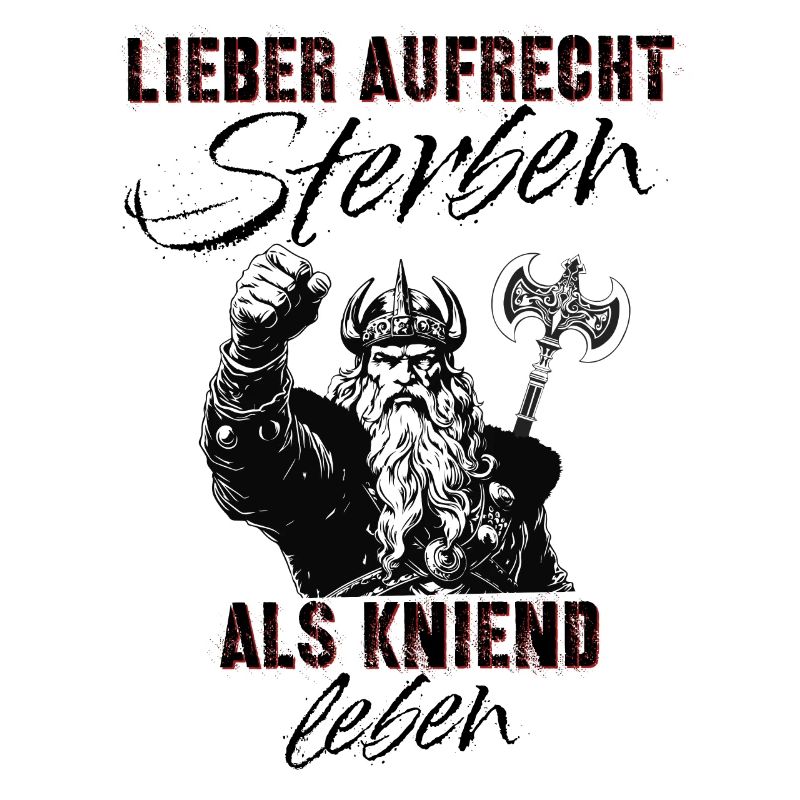 Deutschrock Spruch Vikinger Axt kniend leben