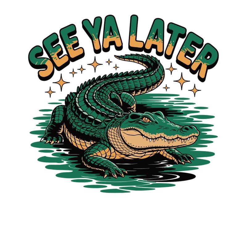 À plus tard Alligator