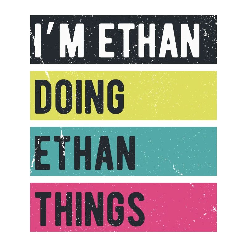 I’m Ethan Doing Ethan Things Retro Colors
