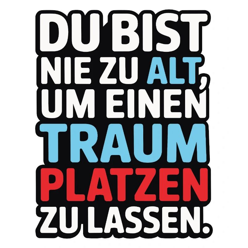 Conception de Dream Burst Never Too Old