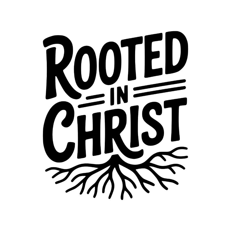 Rooted In Christ