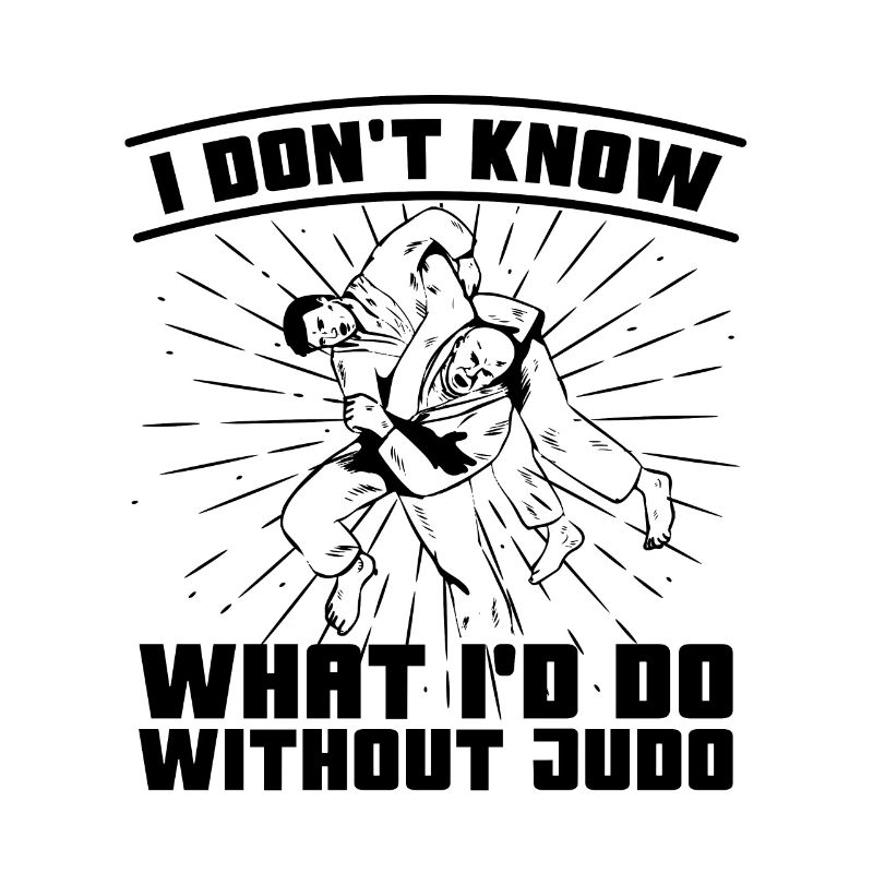 Judo I Don't Know What Fighter Training Karate