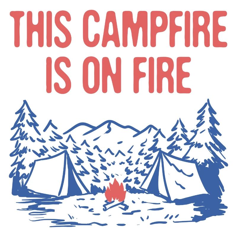 Ce feu de camp est en feu Camping Papa Blagues Camping
