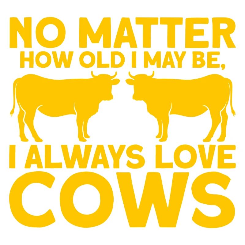 I will always love cows cow gift
