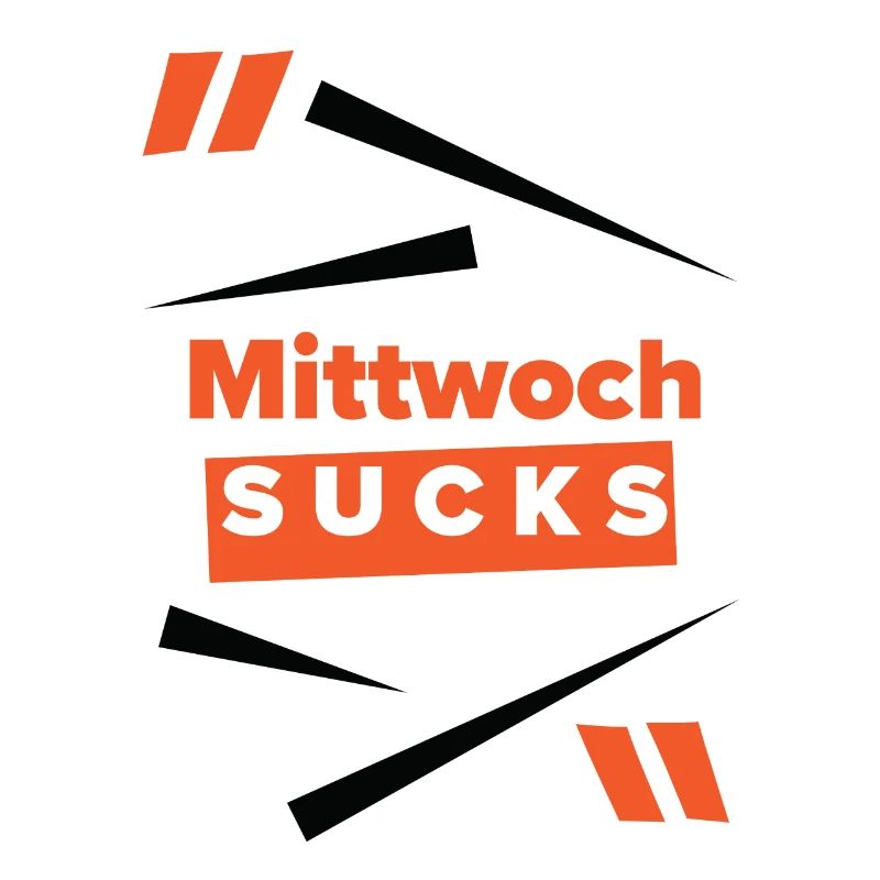 Mittwoch sucks oderist Mittwoch Dein Lieblingstag?