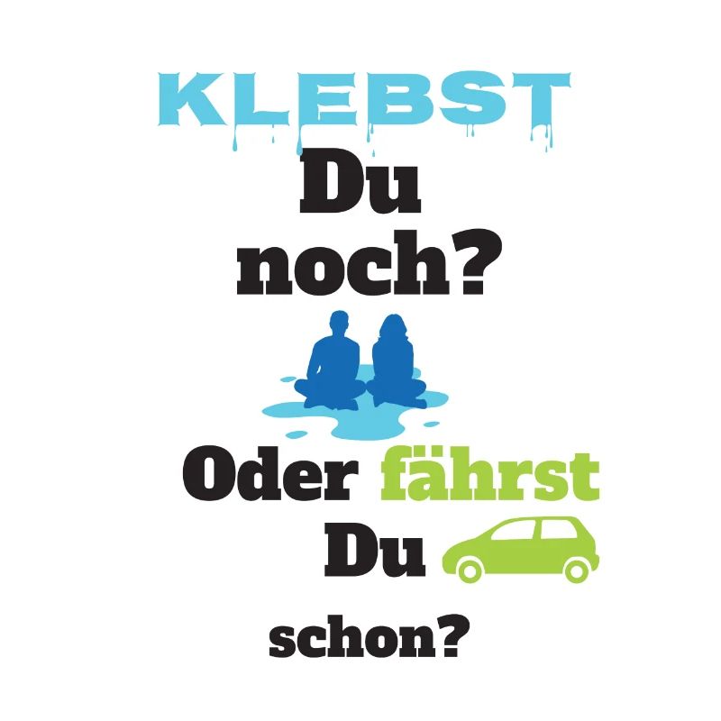 Klimakleber - Klebst du noch?