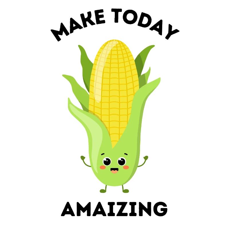 Cute Pun Corn Cartoon “Make Today Amaizing”