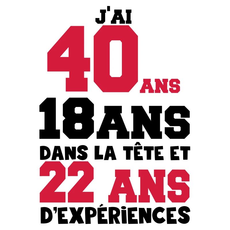 j'ai 40 ans