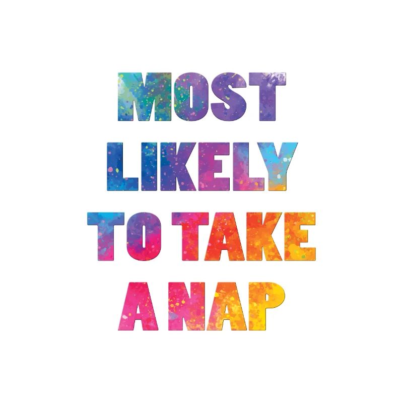 Am wahrscheinlichsten, um ein Nickerchen zu machen