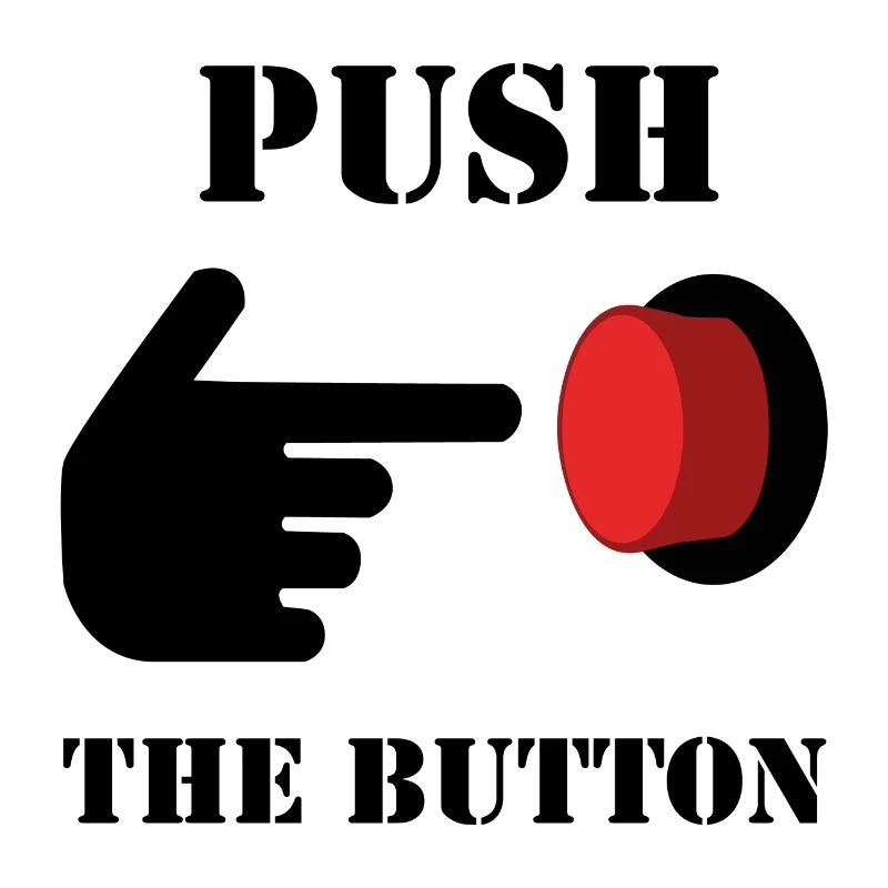 PUSH THE RED BUTTON (poster)