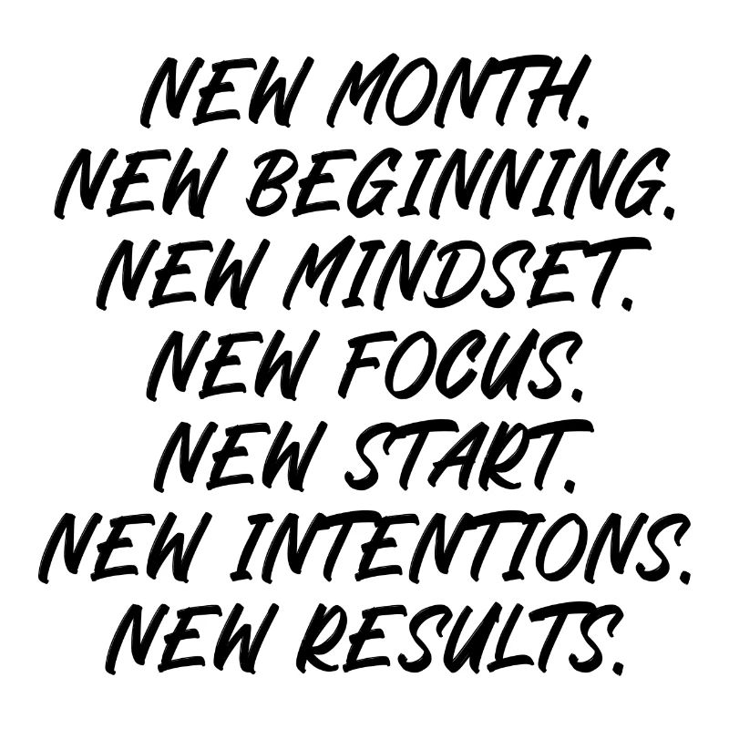 New month beginning mindset focus start