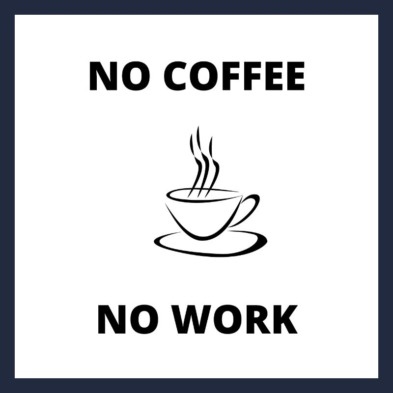 pas de café pas de travail