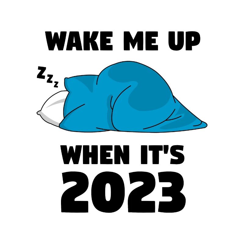 Wake me up when it s 2023