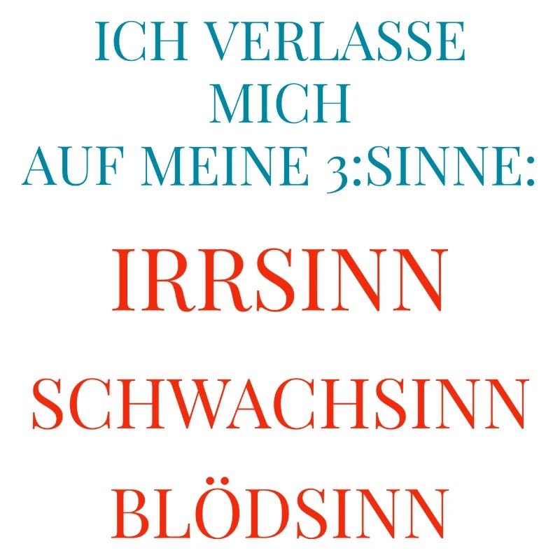Coole Sprüche Kollektion 3 SINNE