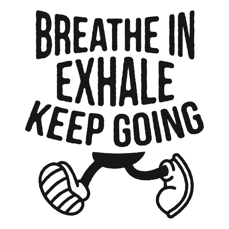 INHALE. Keep going.