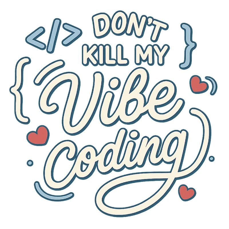 Vibe coding