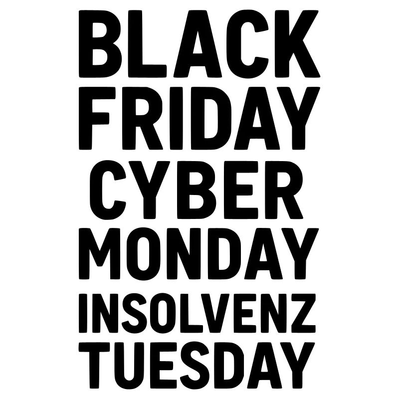 Black Friday Drôle de dicton Faillite