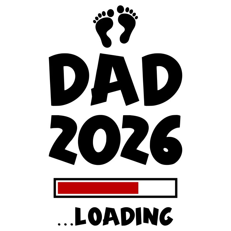 Dad 2026 Loading Papa Baby