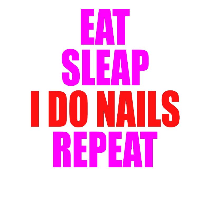 Eat Sleap do Nails Repeat Nageldesign Nagelstudio
