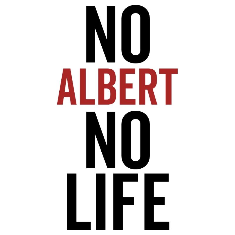 Pas d’Albert pas de vie