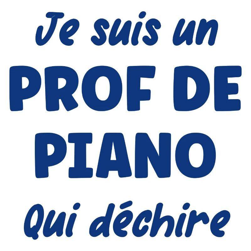 Je suis un prof de piano