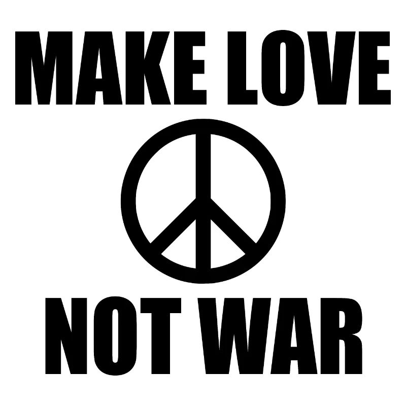 Make love not war