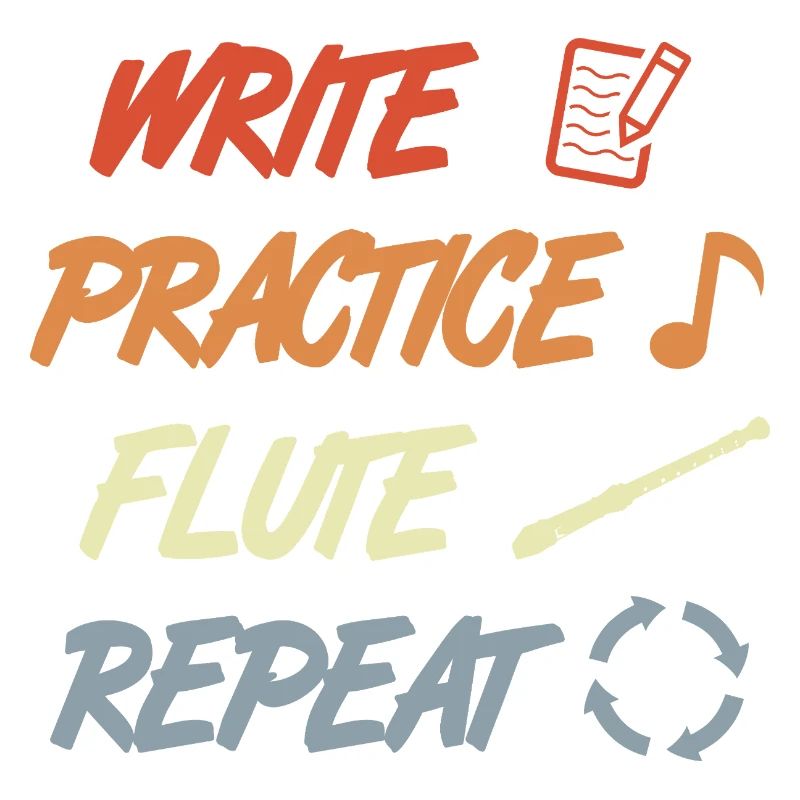Write Practice Flute Repeat