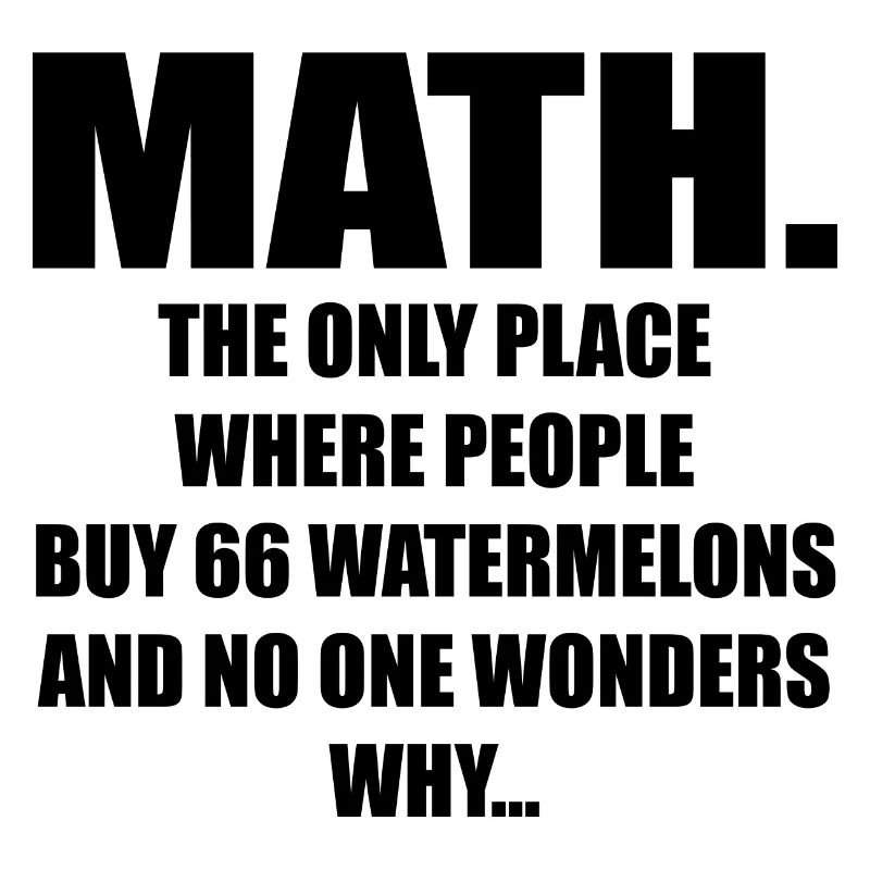 Mathematik Und Wassermelonen Mathematik Berechnung Numbe