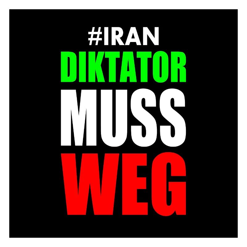 Iran diktator muss weg